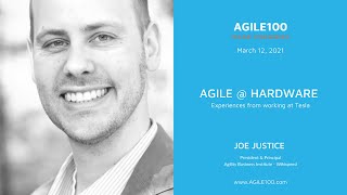 Joe Justice: Tesla's Agile Development  | Agile Hardware Development at Tesla