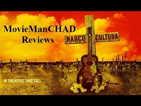 Narco Cultura (2013) Movie Review By MovieManCHAD - YouTube