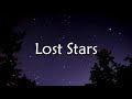 Adam Levine - Lost Stars (Lyrics) 🎶