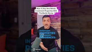 How To Buy And Renovate  Rental Properties With The Banks Money