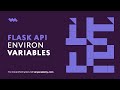 Using Environment Variables - Try Flask API Development
