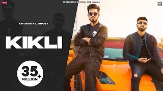 Punjabi Songs 2021 | KIKLI : KPTAAN FT Ghost (Official Video) Tru G | Punjabi Songs 2021