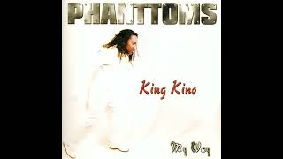 King Kino \u0026 Phantoms - My way (full album)