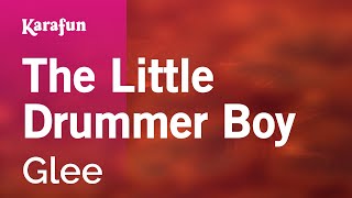 The Little Drummer Boy - Glee | Karaoke Version | KaraFun