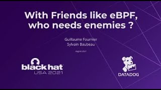 With Friends Like eBPF, Who Needs Enemies?