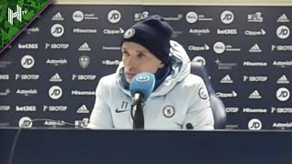 We were NOT clinical enough! | Leeds 0-0 Chelsea | Thomas Tuchel press conference