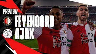 PREVIEW 📊 | Feyenoord - Ajax | Eredivisie #17