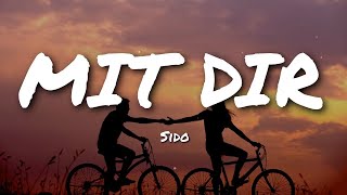 Sido – Mit Dir (Lyrics)