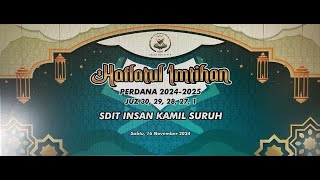 IMTIHAN Perdana | Uji Publik Tahfizh Siswa SDIT Insan Kamil | 16 November 2024