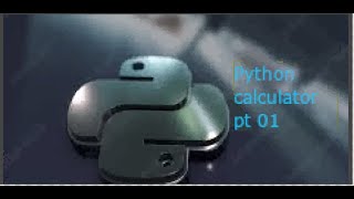 Python Simple Calculator pt 01