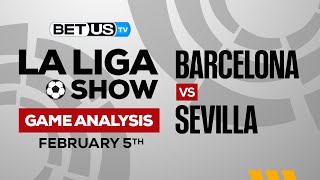 Barcelona vs Sevilla | La Liga Expert Predictions, Soccer Picks & Best Bets