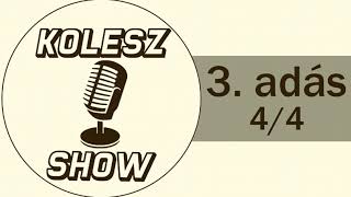 Kolesz Show - 3. adás 4. rész | Titkos téma ;)