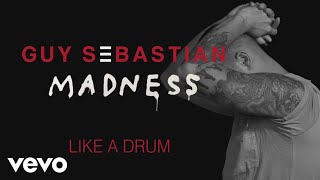 Guy Sebastian - Like a Drum (Track by Track)
