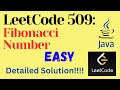 LeetCode 509 : Fibonacci Number || EASY || JAVA || Detailed Solution