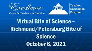 TEP Bite of Science - Richmond/Petersburg