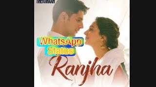 Ranjha WhatsApp Status | B Praak | Ranjha Status | Aesthetic Status