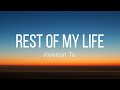 Keenan Te - Rest of My Life (Lyrics)