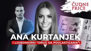 ČUDNE PRICE 263 - ANA KURTANJEK i ljubomorni \