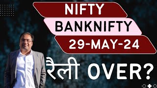 Nifty Prediction and Bank Nifty Analysis for Wednesday | 29 May 24 | Bank NIFTY Tomorrow