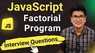 Factorial Program in JavaScript