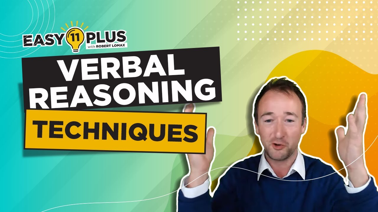 11 Plus Verbal Reasoning (VR) Techniques | Easy 11 Plus LIVE 3 - YouTube