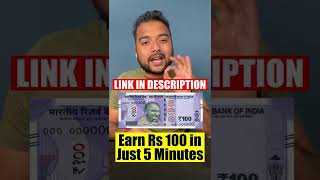 ✅ Earn Rs 100 in 5 Minutes (No Investment) 🔥 Earn Money Online from Mobile as Students