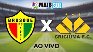 BRUSQUE X CRICIÚMA - Campeonato Catarinense - AO VIVO - 05/02/2023