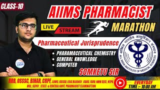 AIIMS Pharmacist | Pharmaceutical Jurisprudence | Marathon | Class - 10 #aiims_exam #pharmacist