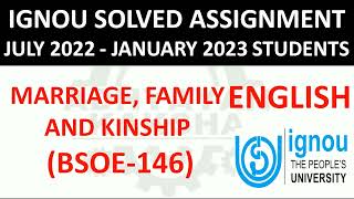 BSOE 146 (ENGLISH) MARRIAGE FAMILY AND KINSHIP  IGNOU SOLVED ASSIGNMENT 2022-2023 JULY 2022 JAN 2023