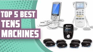 Best TENS Unit | Top 5 Best TENS Machines Review