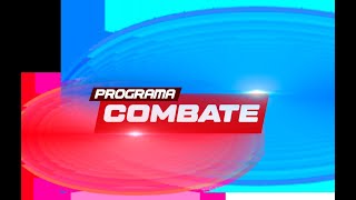 PROGRAMA COMBATE - 17/01/2024