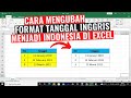 Cara Mengubah Format Tanggal Inggris ke Indonesia di Microsoft Excel