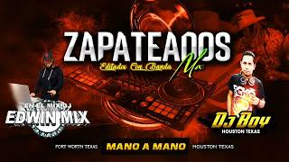 Zapateados Mix Con Banda Editados 2022 / DJ EDWIN MIX FT. @houstondjboy