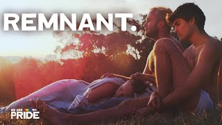 Remnant | Of Grief and Love | Emotional Queer Short Film! @WeArePride