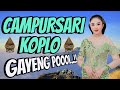 CAMPURSARI KOPLO BIKIN YANG DENGAR LUPA HUTANG 😅 POOL GAYENG SEDULUR JAWA