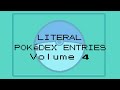 If Pokedex Entries Were Literal (Compilation)