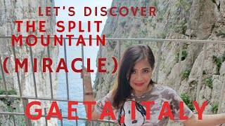 Gaeta, Italy the Miraculous Split Mountain,The beach \u0026 the park to discover