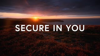 SongLab - Secure In You (Lyrics)