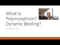 Simple Explanation of Polymorphism and Dynamic Binding