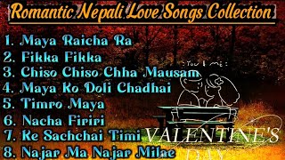 Best Romantic Nepali Love Songs Collection | Nepali Love Songs | Valentine's Day Special |