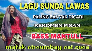 POP SUNDA PALING DICARI || LAGU SUNDA LAWAS || MATAK CIREMBAI CAI SOCA