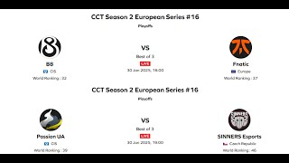 [EN] B8 vs fnatic / Passion UA vs SINNERS CCT Season 2 Europe Series 16 [30/01/2025]