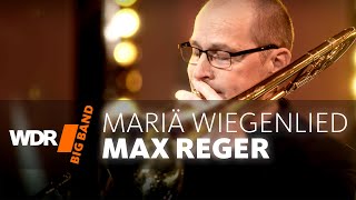 WDR BIG BAND - Mary's Lullaby | Advent Season