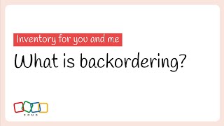 What is backordering | Inventory for you and me