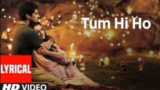 "Tum Hi Ho" Aashiqui 2 Full HD Song With Lyrics | Aditya Roy Kapur, shraddha Kapoor