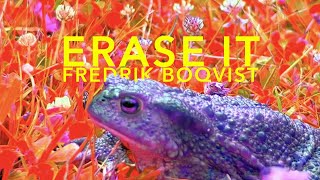 Fredrik Boqvist - Erase IT (Official music video)