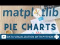 Pie Charts | Doughnut Charts | Matplotlib Tutorial Part 5 | Data Visualization with Python