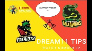 CPL 2021: JT vs SNP 12th Match Prediction | Jamaica Tallawahs vs St Kitts and Nevis Patriots