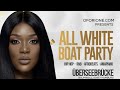 All white boat party #6 2022