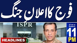 News Headlines Samaa 11 PM | Pakistan Army Warns | Latest News From ISPR | 9 June 2024 | SAMAA TV